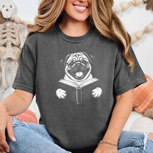 Pug Shirt, Reading Pug Dog Lover Gift, Pug Mom Shirt, Bookish Dog Tee, Librarian Shirt image 7