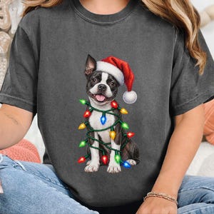 Boston Terrier Christmas Shirt, Boston Terrier Mom Gift, Holiday Dog Shirt, Christmas Puppy Sweatshirt, Dog Owner Gift, Dog Christmas Tee image 7