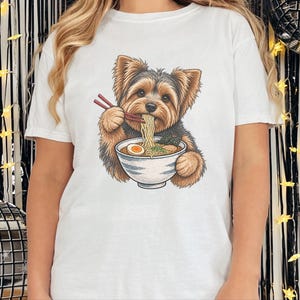 Yorkshire-Terrier-Shirt, Geschenk für Yorkshire-Terrier-Mama, Ramen-Liebhaber-Shirt, Shirt für japanisches Essen, Geschenk für Hundeliebhaber Bild 5