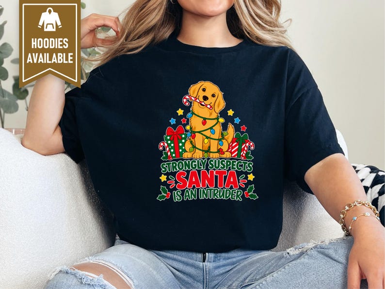 Christmas Dog Shirt, Golden Retriever Christmas Gift, Funny Christmas Dog Tee, Santa Is An Intruder Shirt, Holiday Dog Lover Gift image 7