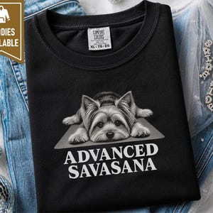 Yorkie Dog Shirt, Yorkie Lover Gift, Advanced Savasana Yoga Tee, Funny Yoga Shirt, Dog Owner Gift, Yoga Instructor Tee image 7
