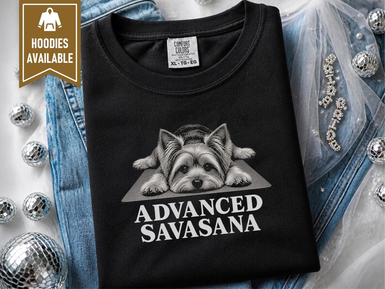 Yorkie Dog Shirt, Yorkie Lover Gift, Advanced Savasana Yoga Tee, Funny Yoga Shirt, Dog Owner Gift, Yoga Instructor Tee image 7