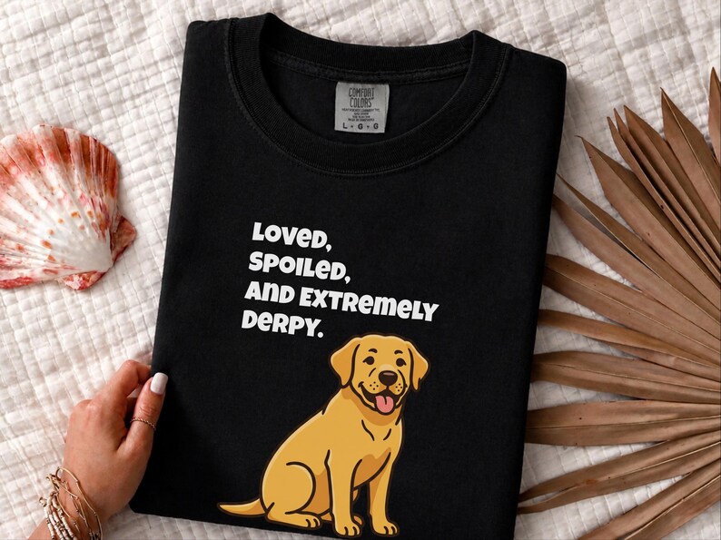 Comfort Colors Yellow Labrador Retriever Shirt, Loved, Spoiled, and Extremely Derpy Tee, Funny Yellow Labrador Dog Mom Shirt, Lab Mom Shirt image 2