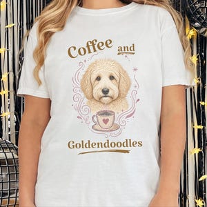 Comfort Colors Coffee Dog Shirt, Goldendoodle Art Tee, Coffee And Goldendoodles Print, Dog Mama Coffee Lover, Whimsical Pet Graphic Tee image 8
