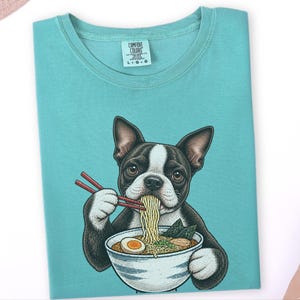 Boston Terrier Shirt, Ramen Lover Gift, Funny Dog Tee, Japanese Food Shirt, Boston Terrier Owner Gift, Noodle Lover T Shirt image 5