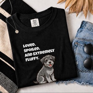 Comfort Colors Schnoodle Lover Crewneck Sweatshirt, Loved, Spoiled, and Extremely Fluffy Dog Mom Tee, Schnoodle Dad Cross-Breed Doodle Dog image 10