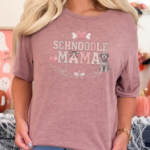 Schnoodle Mama Shirt, Schnoodle Lover Tee, Dog Mom Apparel, Cross-Breed Doodle Owner Gift, Pet Parent Wear, Trendy Comfy Everyday Top image 6