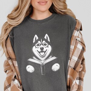 Husky Reading Shirt, Husky Dog Gift, Bookish Dog Tee, Dog Reading Shirt, Husky Mom Gift image 6