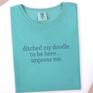 Camiseta para mamás de perros Doodle, regalo para dueños de perros Doodle, camiseta divertida para amantes de los perros, camiseta sarcástica para padres de mascotas. imagen 8