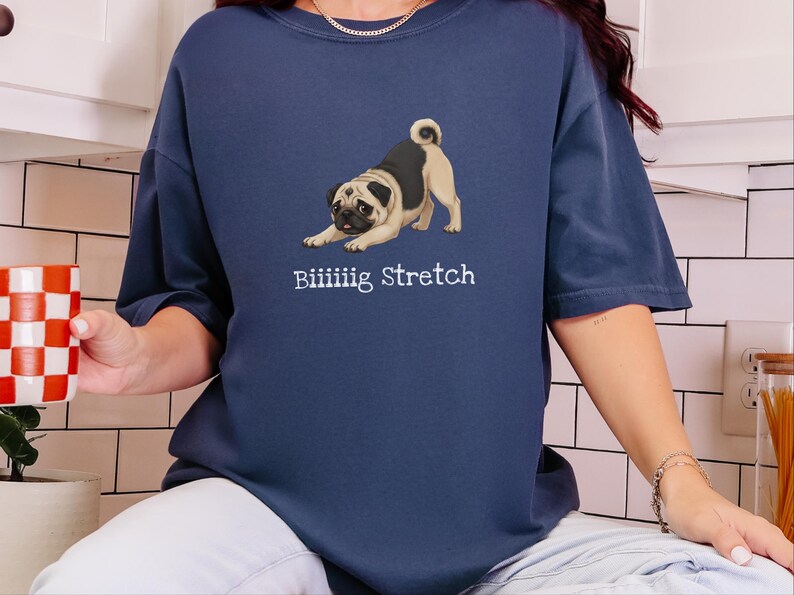 Comfort Colors Funny Pug Tee Biiiiig Stretch, Kawaii Dog Shirt, Fawn Pug Owner Gift, Pet Parent Present, Gifts for Dog Moms and Dads image 7