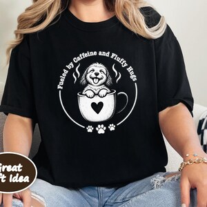 Goldendoodle Mom Shirt, Coffee Lover Gift, Doodle Dog Tee, Fueled by Caffeine and Fluffy Hugs, Puppy Owner Top, Coffee Weather Shirt image 4