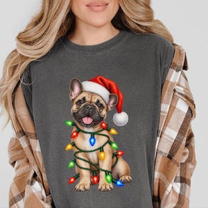 Christmas Dog Shirt, French Bulldog Christmas Gift, Holiday Dog Shirt, Frenchie Mom Sweatshirt, Christmas Pet Lover Tee image 5