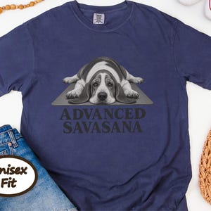 Basset Hound Shirt, Advanced Savasana Yoga Tee, Funny Dog Owner Gift, Yoga Teacher Shirt, Relaxed Fit TShirt image 10