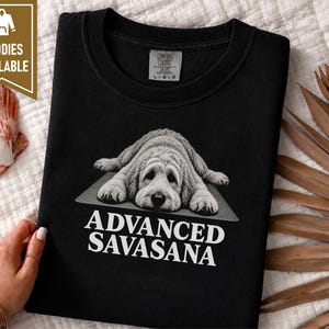 Goldendoodle Shirt, Yoga Lover Gift, Advanced Savasana Tee, Dog Mom Gift, Funny Workout Shirt, Meditation Humor bild 10