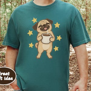 Pug Coffee Shirt, Pug Lover Gift, Coffee Lover Graphic Tee, Funny Pug T Shirt, Dog Owner Gift, Pug Mom Shirt Bild 10