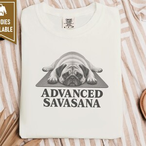 Pug Lover Shirt, Yoga Shirt Women, Pug Mom Gift, Funny Fitness Tee, Advanced Savasana Pug Shirt, Workout Humor Tee, Yoga Instructor Gift image 8
