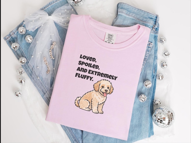 Comfort Colors Maltipoo Dog Mom Shirt, Loved, Spoiled, and Extremely Fluffy Sweatshirt, Cute Cavapoo Goldendoodle Dog Owner Clothing image 1