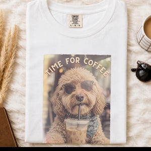 Koszulka Comfort Colors Dog Coffee, koszulka Time For Coffee | Bluza Goldendoodle Labradoodle Aussiedoodle | Znawca mrożonej kawy Cavapoo zdjęcie 8