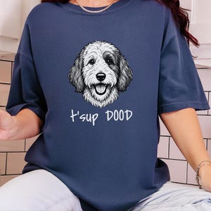 Comfort Colors Sheepadoodle Sweatshirt | T'sup Dood Goldendoodle Sweatshirt | Aussiedoodle Crewneck | Bernedoodle Labradoodle Sheepadoodle image 5