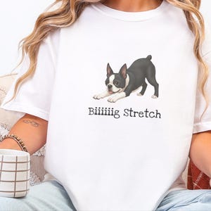 Comfort Colors Energetic Dog Biiiiig Stretch Boston Terrier Shirt, Funny Dog Lover Pet Owners Gift, Playful Boston Terrier Mom Tee image 8