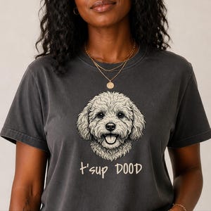 Comfort Colors Maltipoo Dog Mom Sweatshirt | T'sup Dood Goldendoodle Owner Clothing | Personalised Bernedoodle Labradoodle Sheepadoodle image 7