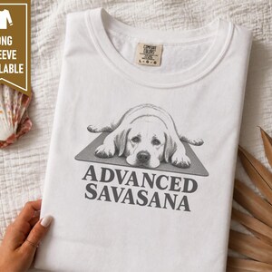 Labrador Shirt, Advanced Savasana Yoga Gift, Funny Fitness Tee, Meditation Lover Shirt, Lab Mom Gift, Yoga Teacher Shirt image 6