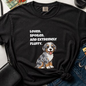 Comfort Colors Aussiedoodle Mom Shirt, Loved, Spoiled, and Extremely Fluffy Tee, Australian Shepherd Poodle Mix Tee, Doodle Dad Shirt image 7