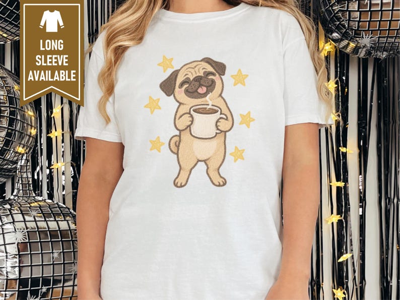 Pug Coffee Shirt, Pug Lover Gift, Coffee Lover Graphic Tee, Funny Pug T Shirt, Dog Owner Gift, Pug Mom Shirt Bild 5