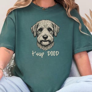 Comfort Colors Schnoodle Lover Sweatshirt | T'sup Dood Goldendoodle Dad Sweatshirt | Scruffy Labradoodle Owner T-Shirt, Doodle Dog Gift imagen 3