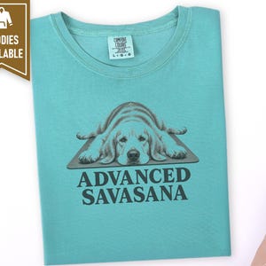 Golden Retriever Yoga Shirt, Funny Yoga Shirt, Advanced Savasana Tee, Dog Lover Gift, Meditation Shirt, Yoga Class Gift, Animal Graphic Tee image 10