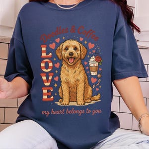 Comfort Colors Goldendoodle Mom T-Shirt, Doodles and Coffee My Heart Belongs To You Tee, Retro Labradoodle Dog Owner Shirt, Doodle Dog Gift image 8