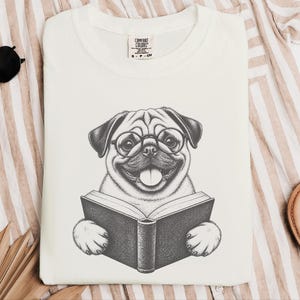 Pug Shirt, Reading Pug Dog Lover Gift, Pug Mom Shirt, Bookish Dog Tee, Librarian Shirt image 1