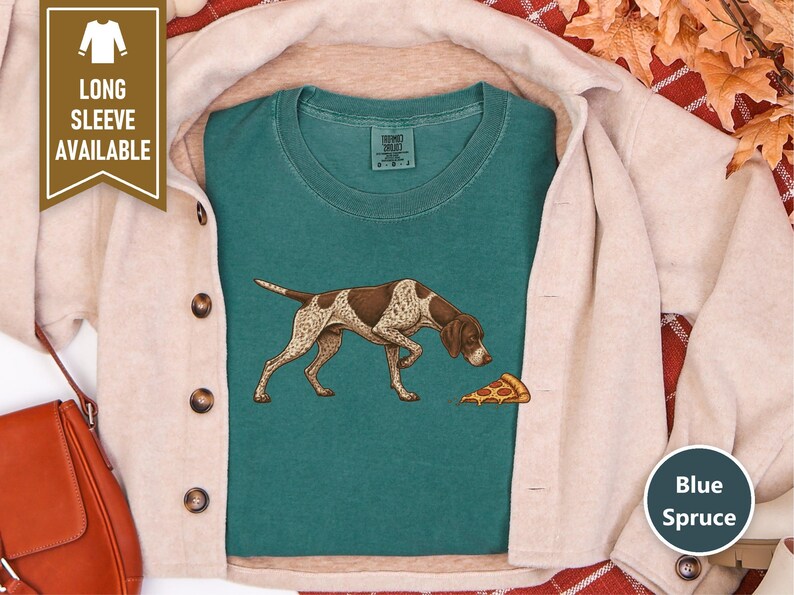 German Shorthaired Pointer Shirt, Gsp Dog Gift, Funny Pizza Lover Tee, Pointer Mom Gift, German Pointer Dog Shirt image 10