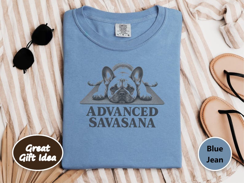 Frenchie Mom Shirt, Savasana Shirt, Funny French Bulldog Shirt, Yoga Gift For Her, Dog Lover Tee, Advanced Savasana, French Bulldog Owner image 8