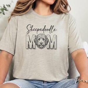 Sheepadoodle Mom Shirt, Sheepadoodle Mama Tee, Doodle Lover Dog Owner, Sheepdog Mix Pet Parent, Funny Canine Lover T-Shirt, Dog Mom Clothing image 6