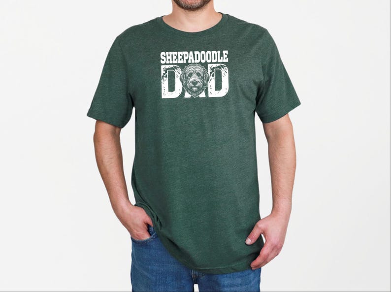 Sheepadoodle Dad Tee, Doodle Dad Shirt, Funny Dog Owner Graphic, Personalized Pet Lover Tee, Fathers Day Dog Parent Apparel, Funny Dog Tee image 4