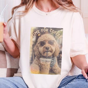 Koszulka Comfort Colors Dog Coffee, koszulka Time For Coffee | Bluza Goldendoodle Labradoodle Aussiedoodle | Znawca mrożonej kawy Cavapoo zdjęcie 4