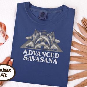 Yorkie Dog Shirt, Yorkie Lover Gift, Advanced Savasana Yoga Tee, Funny Yoga Shirt, Dog Owner Gift, Yoga Instructor Tee image 6