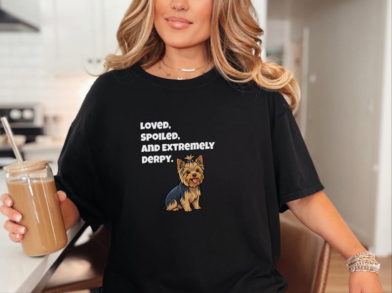Comfort Colors Yorkie Dog Mom Shirt, Loved, Spoiled, and Extremely Derpy, Yorkshire Terrier Graphic T-Shirt, Funny Pet Lover Dog Owner image 8