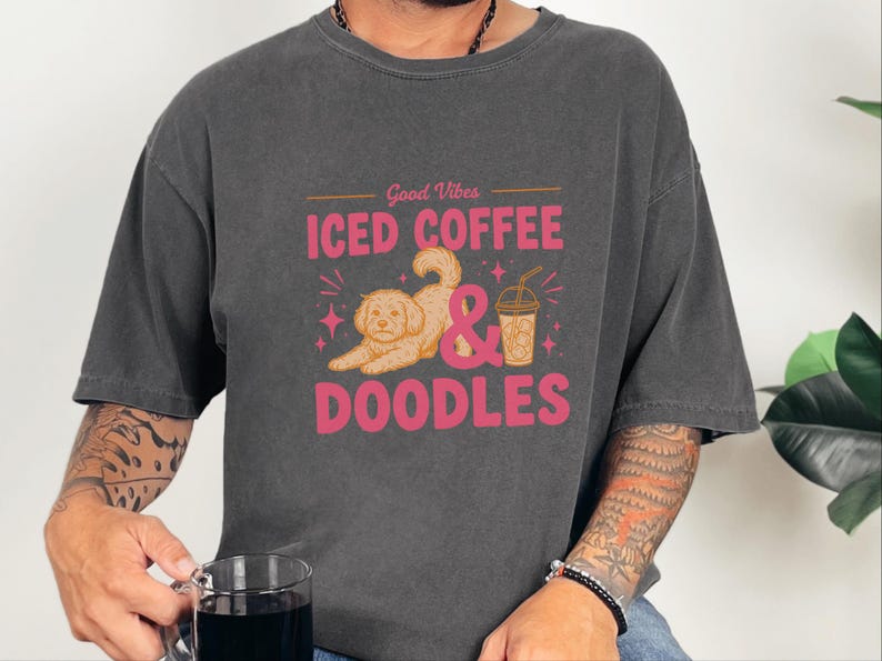 Comfort Colors Dog Coffee Tee, Goldendoodle Labradoodle Mom Iced Coffee Crewneck, Iced Coffee, Doodles and Good Vibes Sweatshirt image 1
