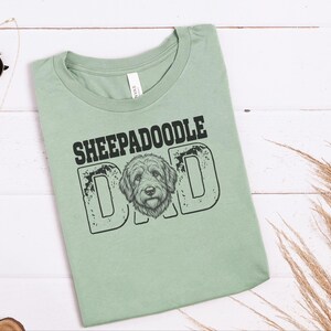Sheepadoodle Dad Tee, Doodle Dad Shirt, Funny Dog Owner Graphic, Personalized Pet Lover Tee, Fathers Day Dog Parent Apparel, Funny Dog Tee image 2