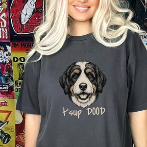 Comfort Colors Bernedoodle T-Shirt, T'sup Dood Dog Owner Tee, Tri-Color Bernese Mountain Dog Mix Shirt, Goldendoodle Sheepadoodle Doodle bild 4