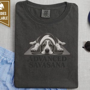 Basset Hound Shirt, Advanced Savasana Yoga Tee, Funny Dog Owner Gift, Yoga Teacher Shirt, Relaxed Fit TShirt image 9