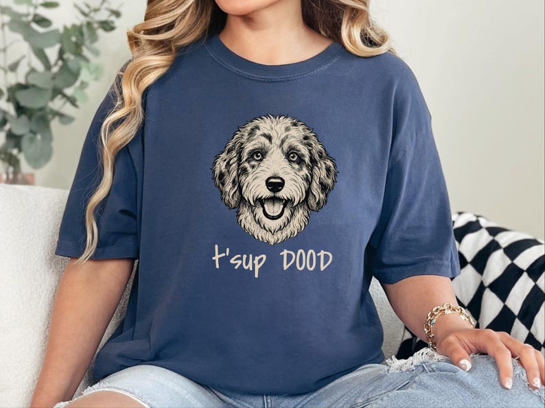 Comfort Colors Aussiedoodle Graphic T-Shirt, T'sup Dood Funny Australian Crewneck, Goldendoodle Bernedoodle Labradoodle Sheepadoodle Owner image 10
