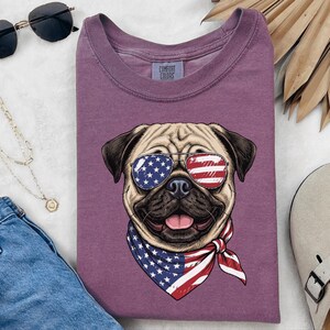 Comfort Colors Patriotisch Hondenshirt, Grappige Mopshond Sweatshirt, Patriotisch T-shirt met Amerikaanse Vlag en Mopshond, Shirt voor de Amerikaanse Onafhankelijkheidsdag (4 juli) afbeelding 6