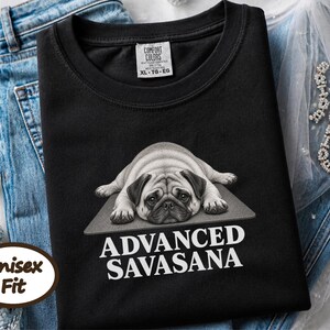 Pug Lover Shirt, Yoga Shirt Women, Pug Mom Gift, Funny Fitness Tee, Advanced Savasana Pug Shirt, Workout Humor Tee, Yoga Instructor Gift image 6