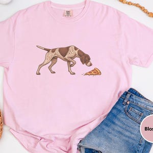 German Shorthaired Pointer Shirt, Gsp Dog Gift, Funny Pizza Lover Tee, Pointer Mom Gift, German Pointer Dog Shirt image 1