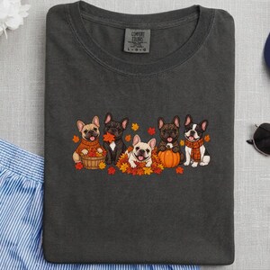 Frenchie Dog Shirt, Fall French Bulldog Gift, Cute Puppy Tee, French Bulldog Mama Shirt, Autumn Dog Lover Sweatshirt image 3