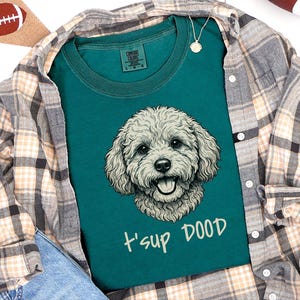 Comfort Colors Maltipoo Dog Mom Sweatshirt | T'sup Dood Goldendoodle Owner Clothing | Personalised Bernedoodle Labradoodle Sheepadoodle image 2