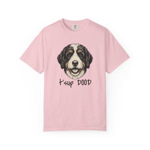 Comfort Colors Bernedoodle T-Shirt, T'sup Dood Dog Owner Tee, Tri-Color Bernese Mountain Dog Mix Shirt, Goldendoodle Sheepadoodle Doodle bild 2
